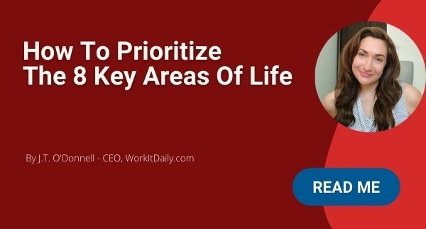 How To Prioritize The 8 Key Areas Of Life