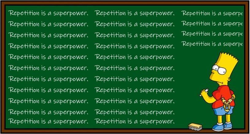 Repetition is a Leader's Superpower