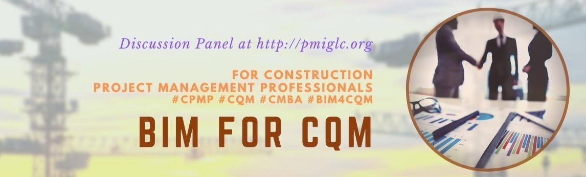 Virtual Project Management: Use of BIM for CQM by a PMP