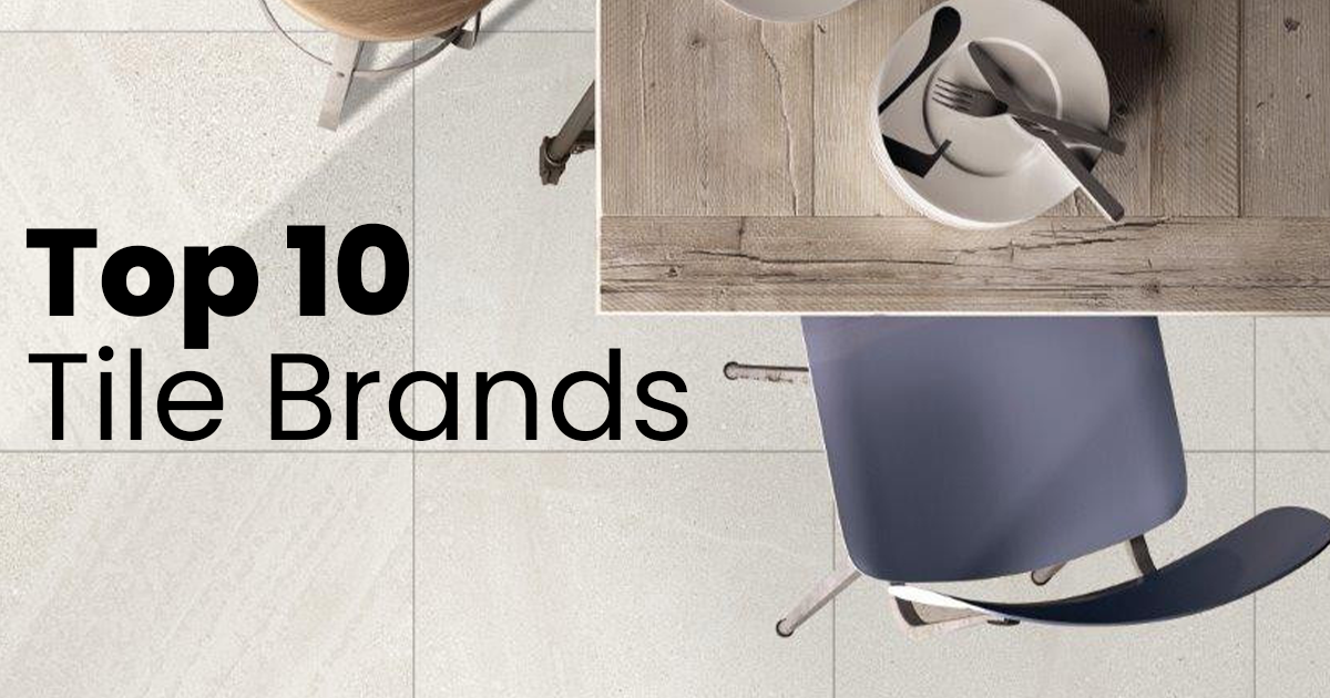 The Top 10 Tile Brands In India