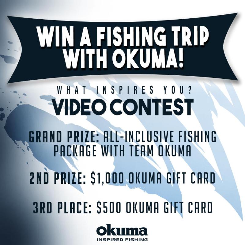 Okuma Fishing Tackle Corp on LinkedIn: WHAT INSPIRES YOU? VIDEO CONTEST  You fish for many reasons but they all…