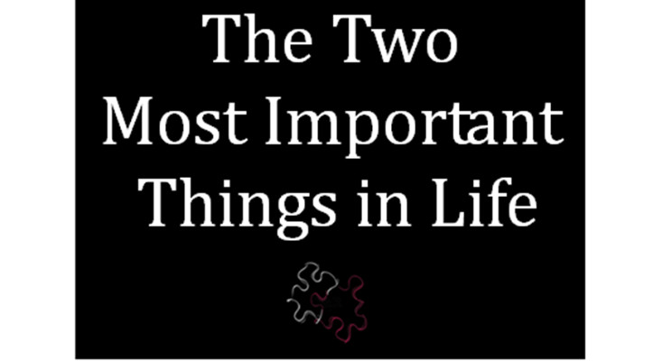 4 important things in life
