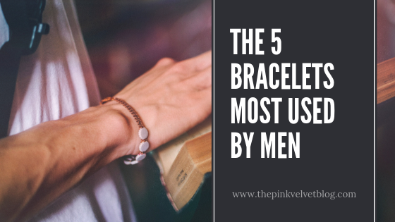 5 Bracelets Most Used By Men