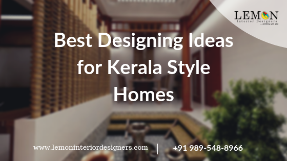 Best Designing Ideas For Kerala Style Homes