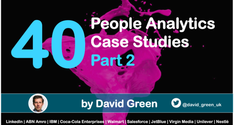 40 People Analytics Case Studies - Part 2