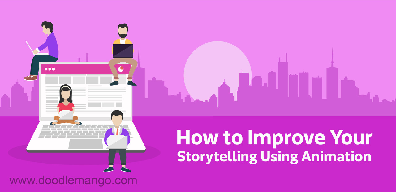 3 ways to improve your storytelling using Animation