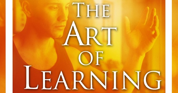 What I learnt from The Art of Learning by Josh Waitzkin