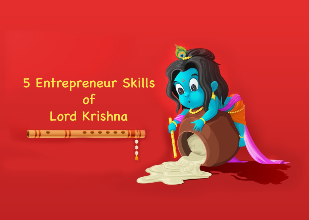 5 Skills of Lord Krishna for Entrepreneurs