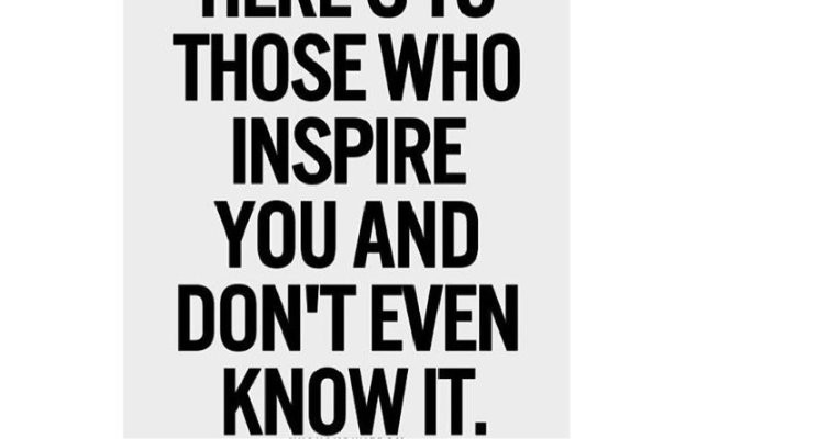 What Teachers or People in your Life Have Inspired You?