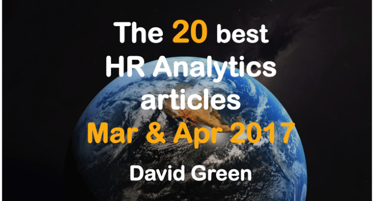 The 20 best HR Analytics articles: Mar & Apr 2017