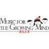 Music for the Growing Mind