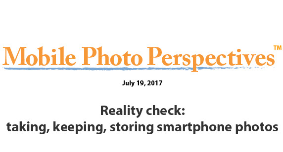 Reality check: taking, keeping, storing smartphone photos