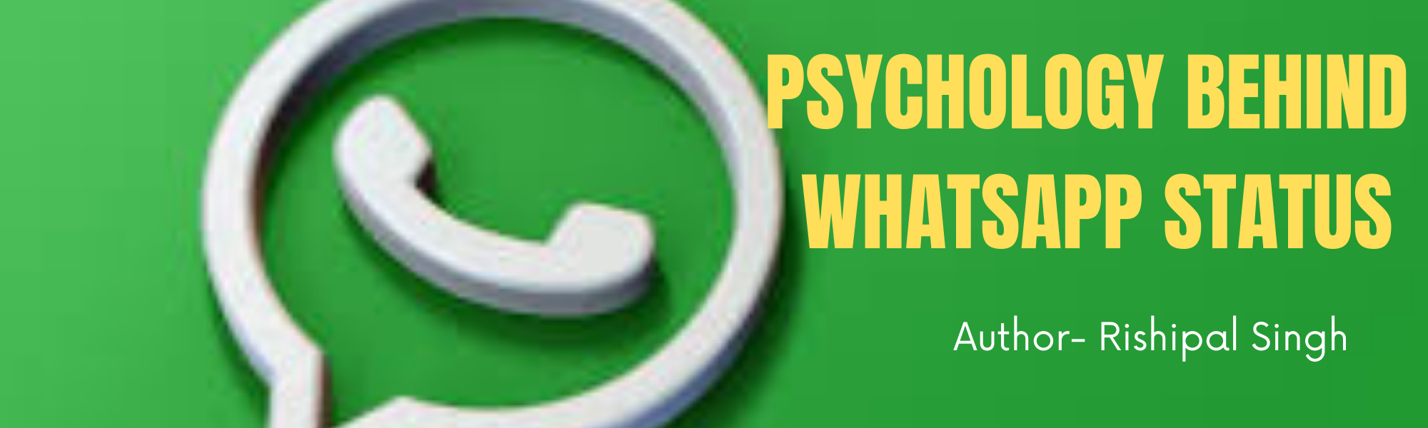 Psychology Behind Whatsapp Status