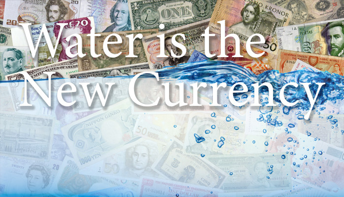Water is the New Currency: A Call to Action 