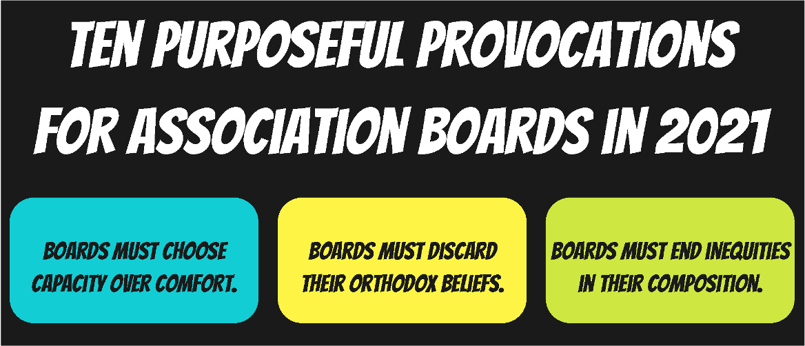 Ten Purposeful Provocations for Association Boards in 2021