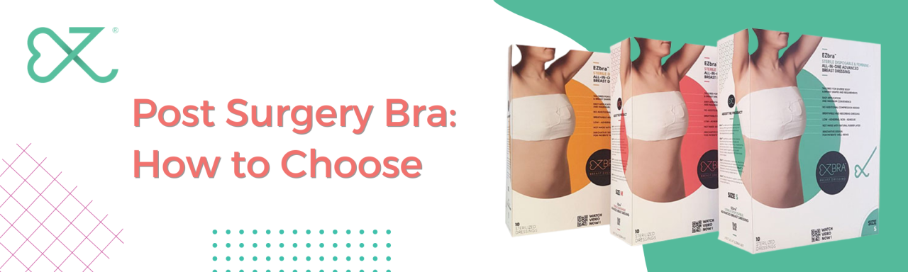 Post Surgery Bra: How to Choose