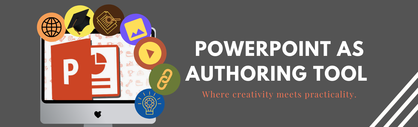 PowerPoint as Authoring Tool