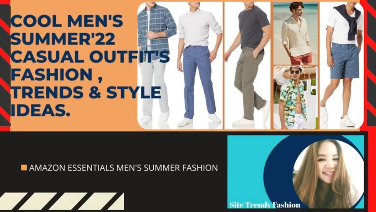Cool Men's Summer'22 casual outfit ,fashion trends and style ideas.