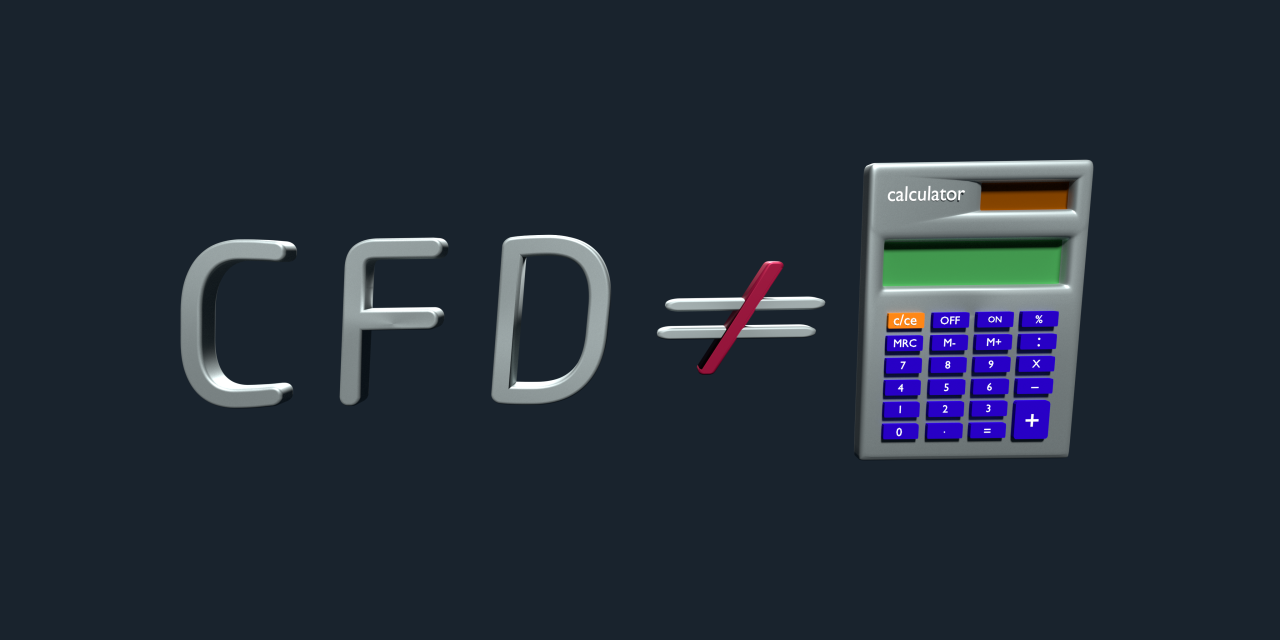 CFD is not a calculator