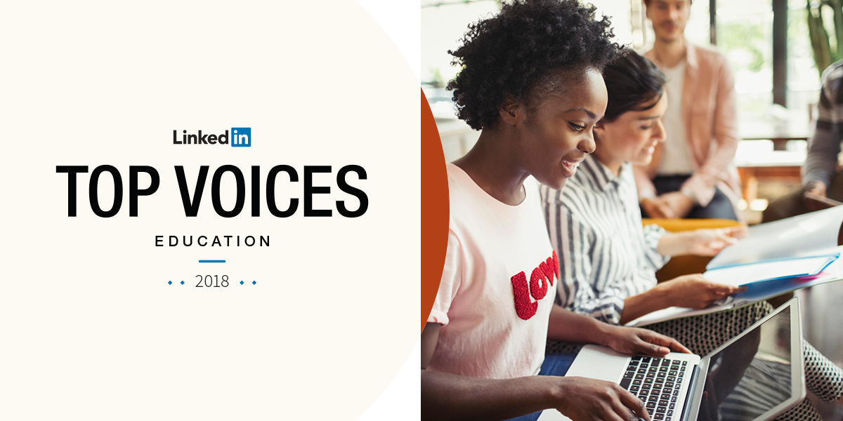 LinkedIn Top Voices 2018: Education