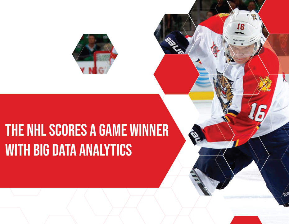 The NHL Scores A Game Winner with Big Data Analytics