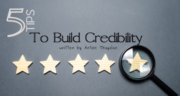 5 Tips To Build Credibility 