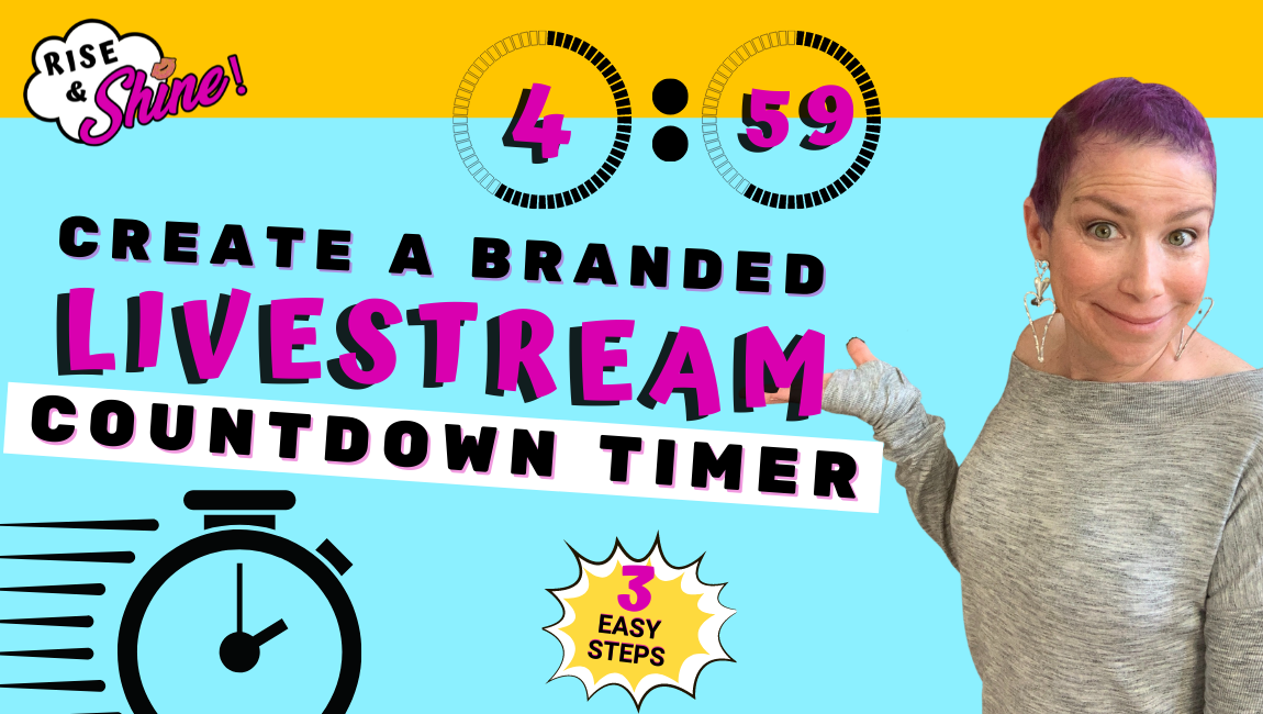 Create a Branded Livestream Timer 3 Easy Steps