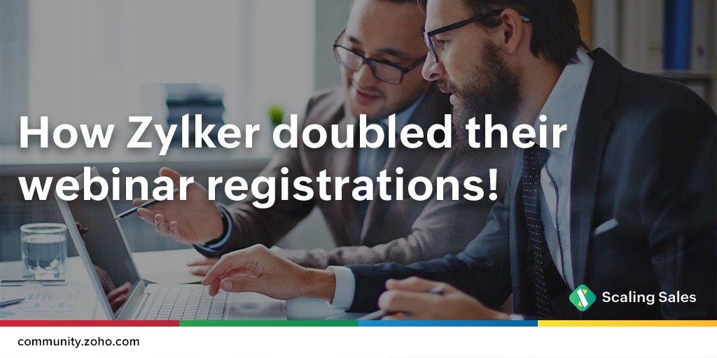 how-zylker-doubled-their-webinar-registrations