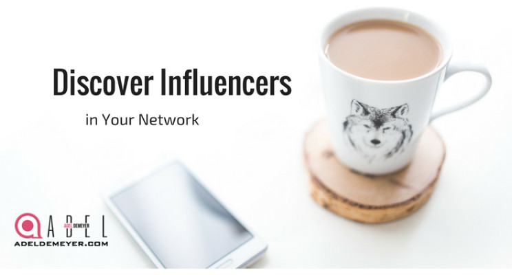 How to Identify Hidden Influencers in Your Network