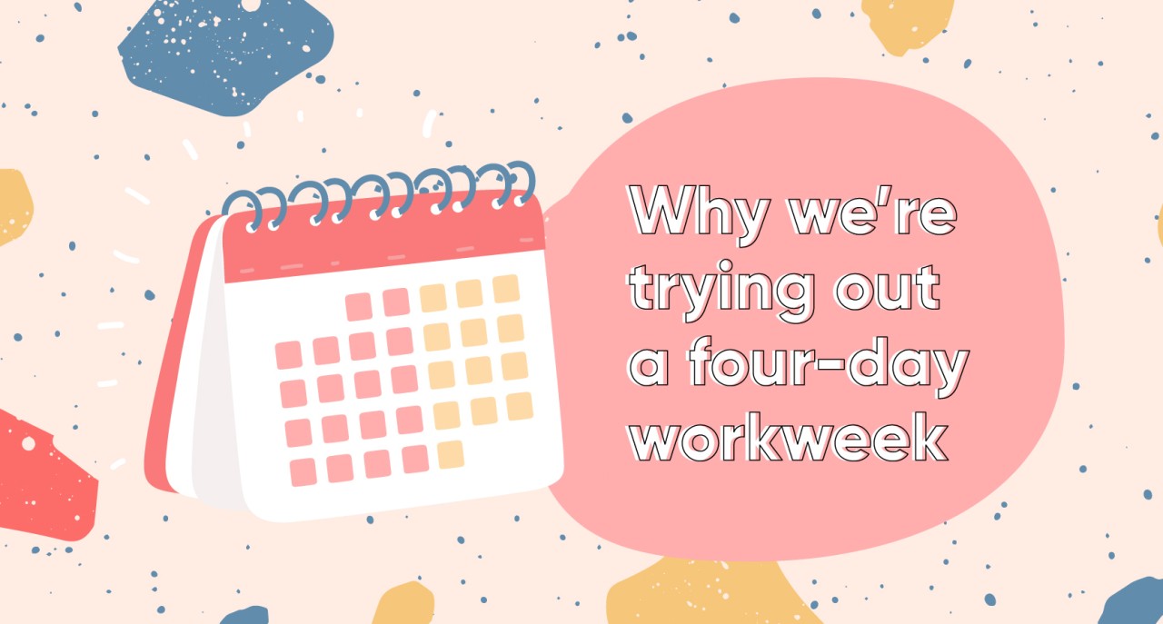 Why we’re trying out a four-day workweek at The Financial Diet