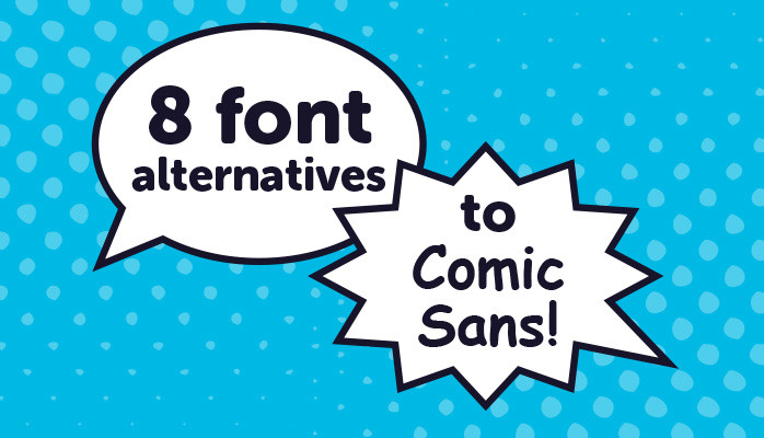 Eight font alternatives to Comic Sans