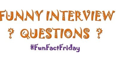 Fun Fact Friday! FUNNIEST Interview Questions!