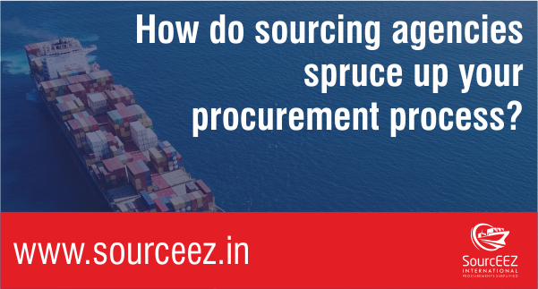 How do sourcing agencies spruce up your procurement process?