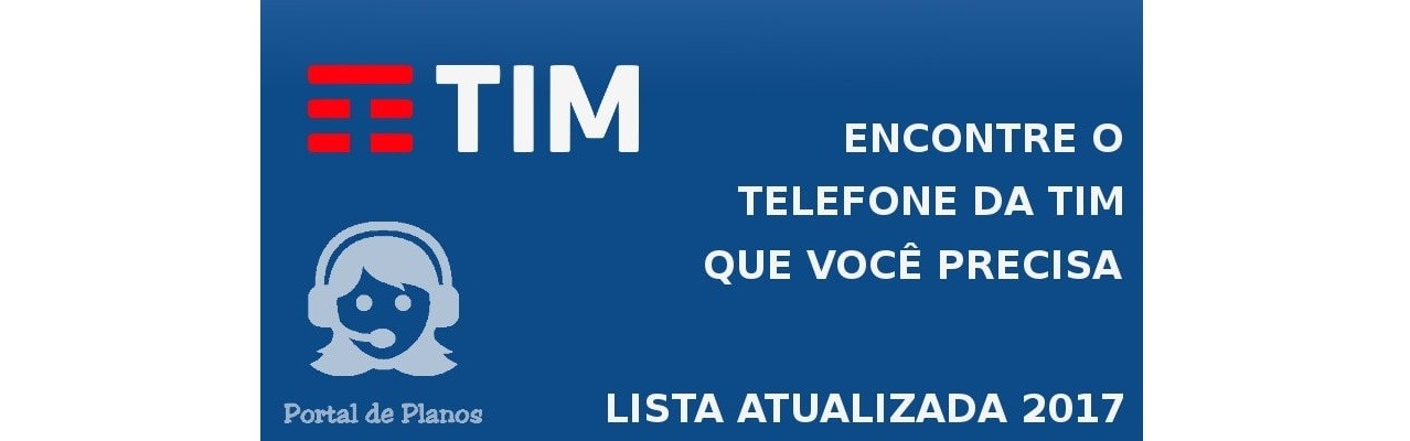 Atendimento TIM – Veja o Telefone da TIM Para Falar Com Atendente