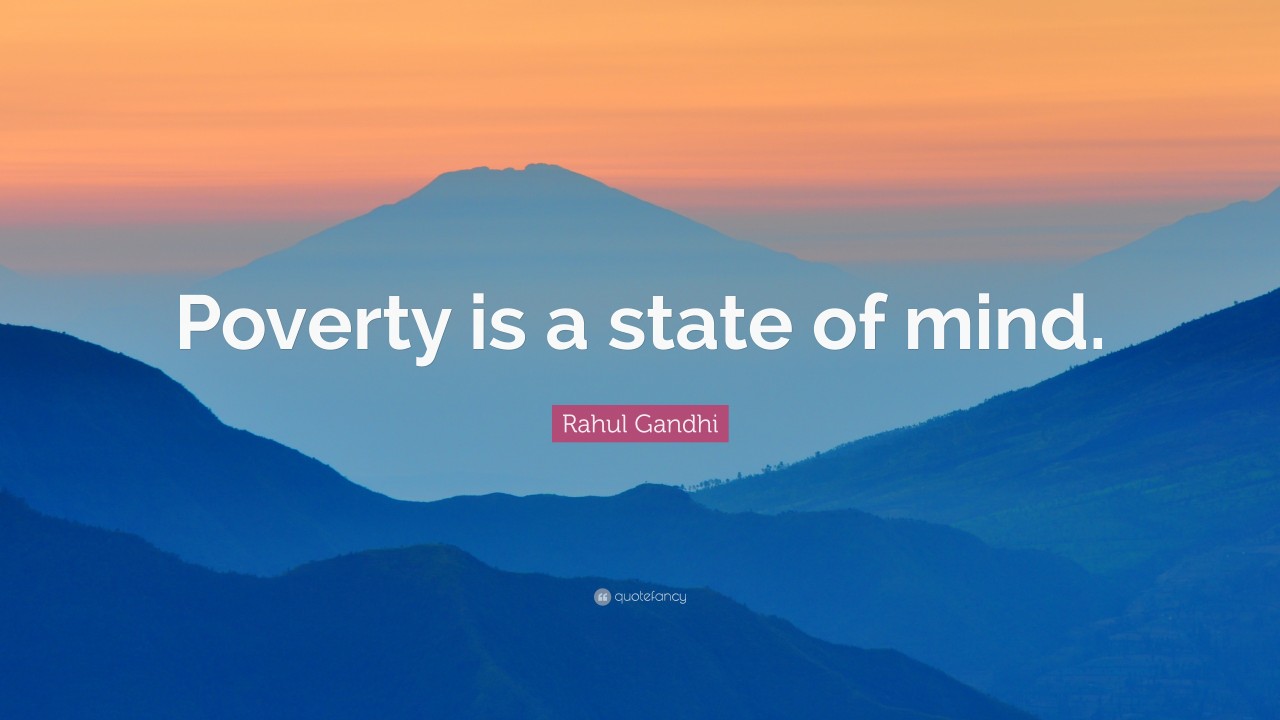 poverty is a state of mind speech