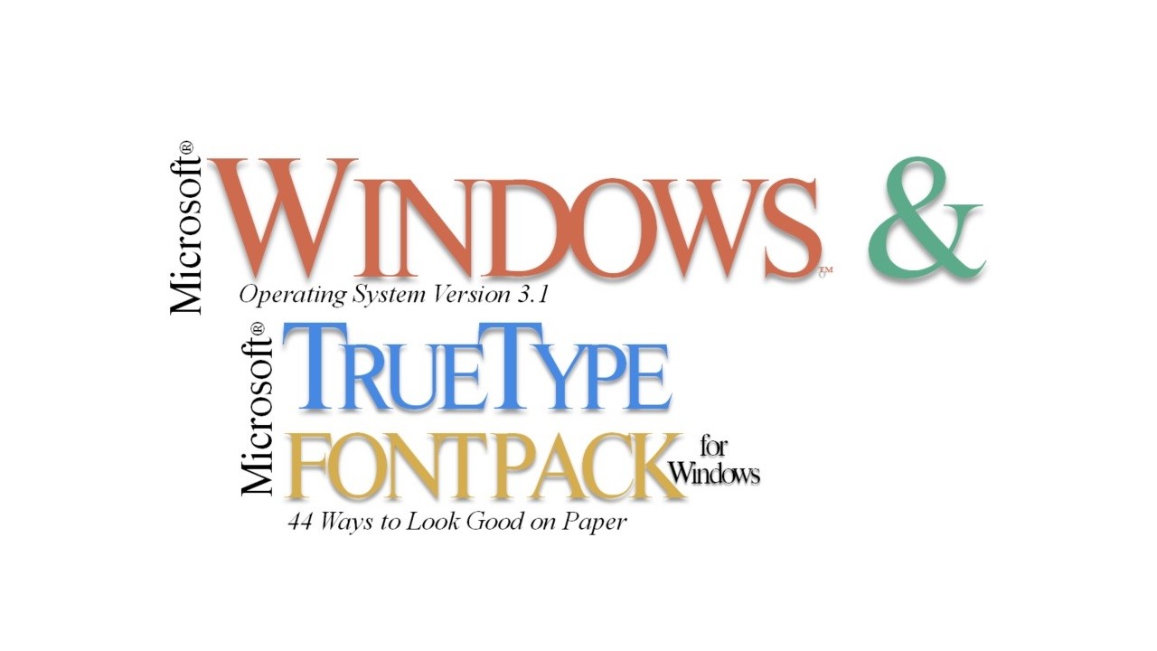 Thirty Years Ago, Microsoft Released Windows 3.1 and the TrueType Font Pack for Windows