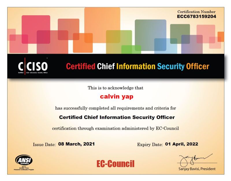 Calvin Yap (CCISO CISSP CISM CRISC CDPSE) on LinkedIn: CCISO Certification Calvin Yap (CCISO CISSP CISM CRISC CDPSE) on LinkedIn: CCISO Certification