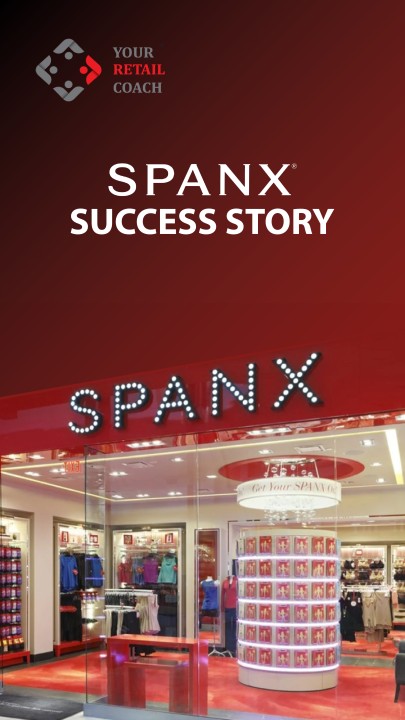Your Retail Coach on LinkedIn: Spanx: Empowering Confidence Through  Innovative Shapewear