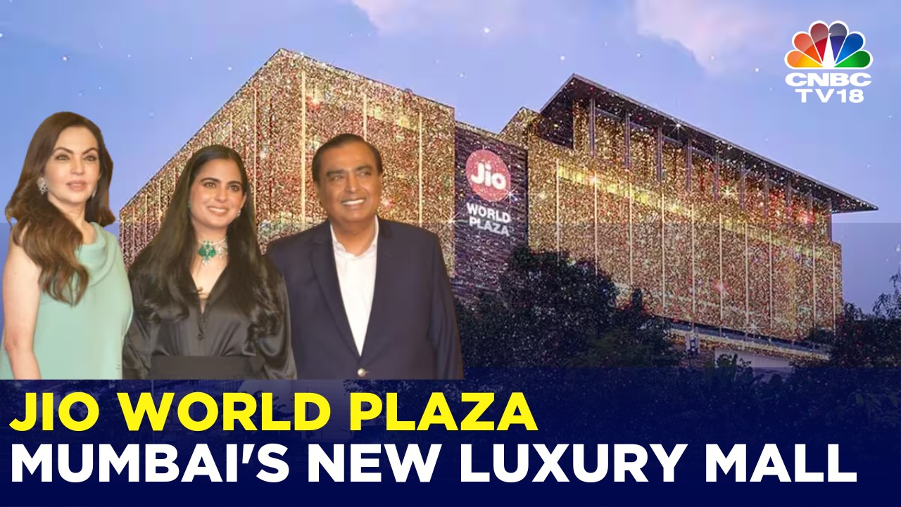 CNBC-TV18 on LinkedIn: Jio World Plaza: Mumbai's New Luxury Mall