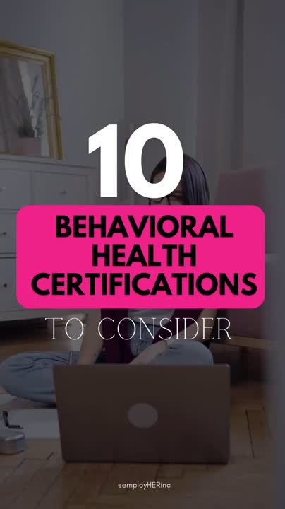 Video employHER on LinkedIn: 10 Behavioral Health Certifications To Video employHER on LinkedIn: 10 Behavioral Health Certifications To