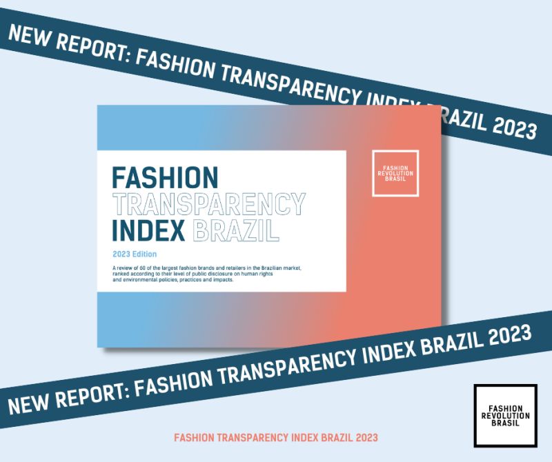 Fashion Revolution Brasil publishes Fashion Transparency Index Brazil, Fashion  Revolution posted on the topic