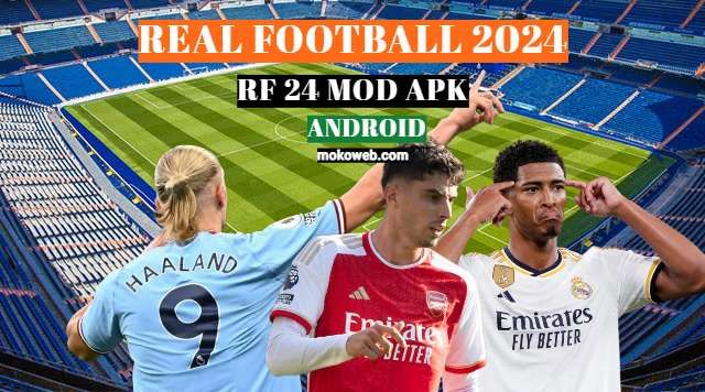 MokoWeb Blog on LinkedIn: Real Football 2024 (RF 24) Mod Apk Obb
