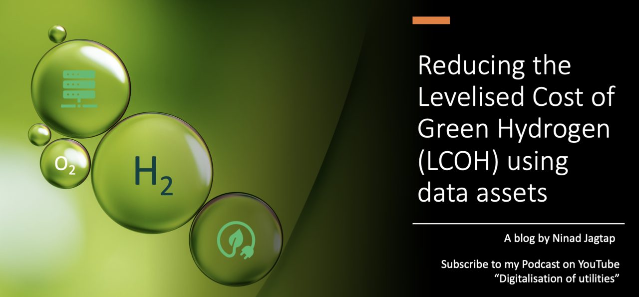 Reducing the Levelised Cost of Green Hydrogen (LCOH) using data assets