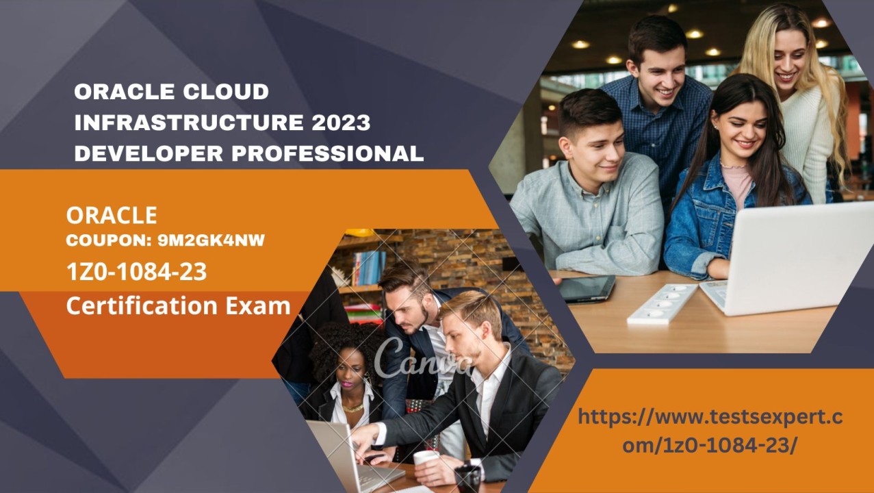 1z0 1084 23 Oracle Cloud Infrastructure 2023 Developer Professional 1z0 1084 23 Oracle Cloud Infrastructure 2023 Developer Professional