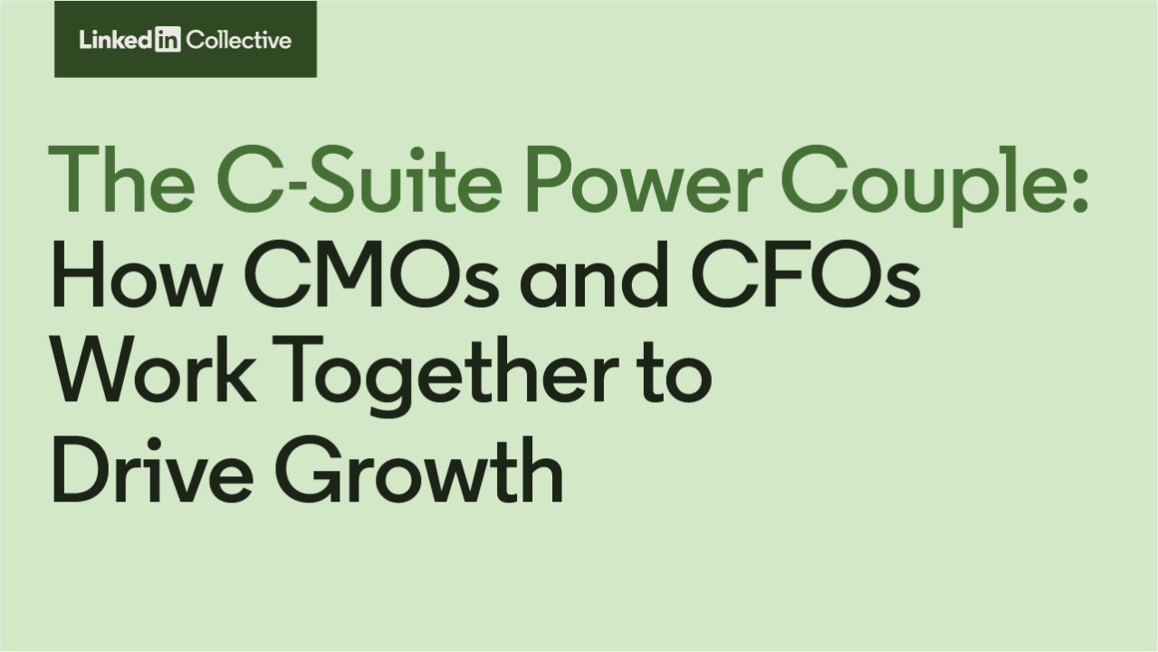 The C-Suite Power Couple: How CMOs and CFOs Work Together to Drive Growth