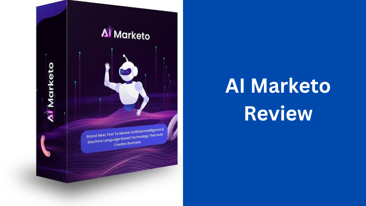 AI Marketo Review: 6 In 1 AI Combined Technology That s Second To None AI Marketo Review: 6 In 1 AI Combined Technology That s Second To None