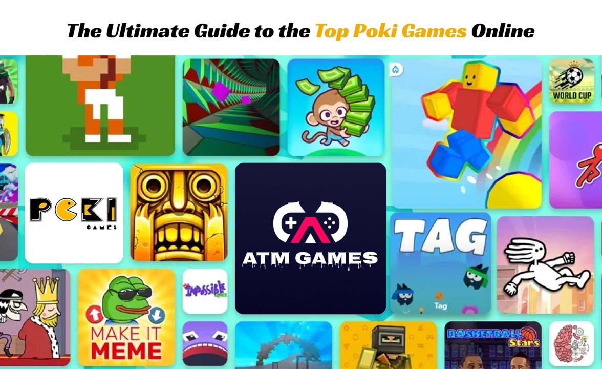 The Ultimate Guide to the Top Poki Games Online