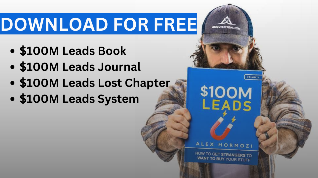 $100M LEADS + JOURNAL + LOST CHAPTERS Free PDF