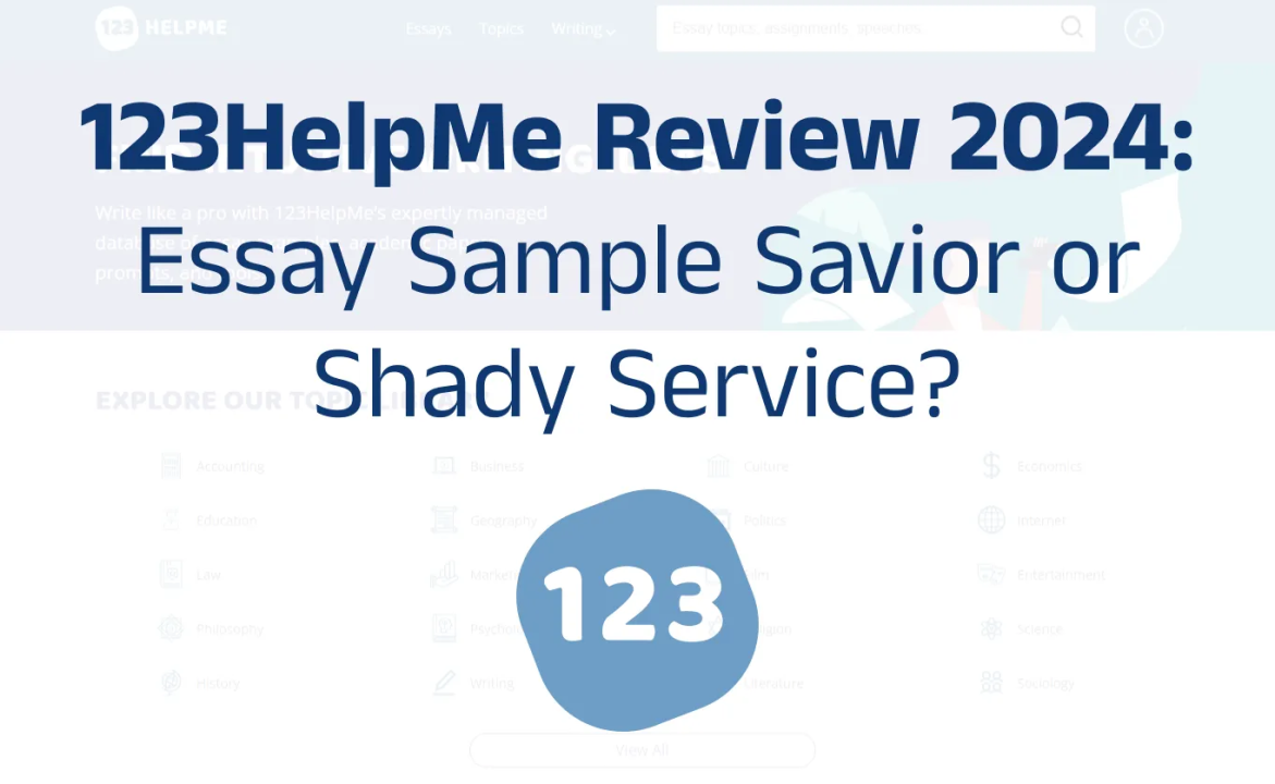123HelpMe Review 2024: Essay Sample Savior or Shady Service?