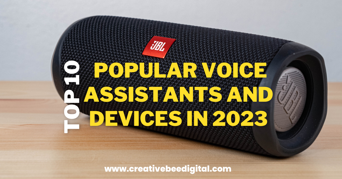 Top 10 Popular Voice Assistants and Devices in 2023